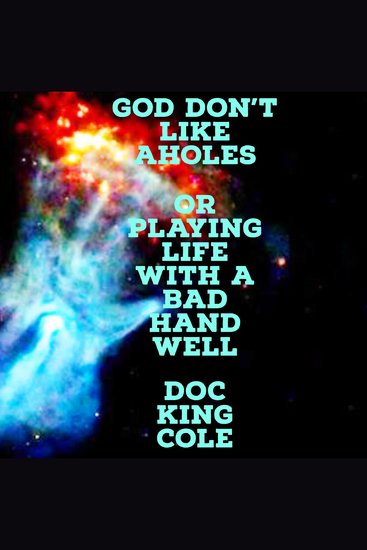 God Don't Like Aholes - Or Playing Life With A Bad Hand Well - cover