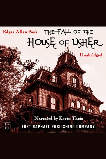 Edgar Allan Poe's The Fall of the House of Usher - Unabridged - cover