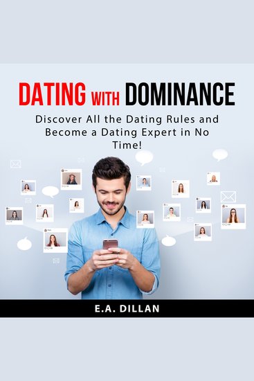 Dating with Dominance - Discover All the Dating Rules and Become a Dating Expert in No Time! - cover