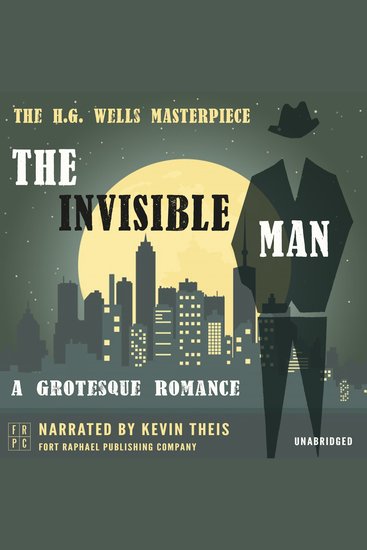 Invisible Man The: A Grotesque Romance - Unabridged - cover