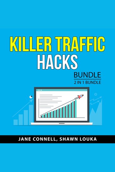 Killer Traffic Hacks Bundle 2 in 1 Bundle - How to Generate Free Traffic Online and Traffic Hacks - cover
