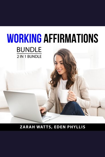 Working Affirmations Bundle 2 in 1 Bundle - The Magic Of Affirmation Power and Mindful Affirmations - cover