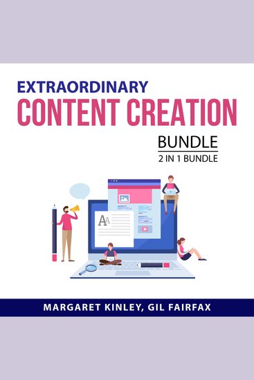 Extraordinary Content Creation Bundle 2 in 1 Bundle - Content Writing Strategy and Creating Good Content - cover