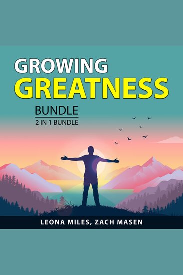 Growing Greatness Bundle 2 in 1 Bundle - Self-Reflection For The Better and Mastering Life - cover