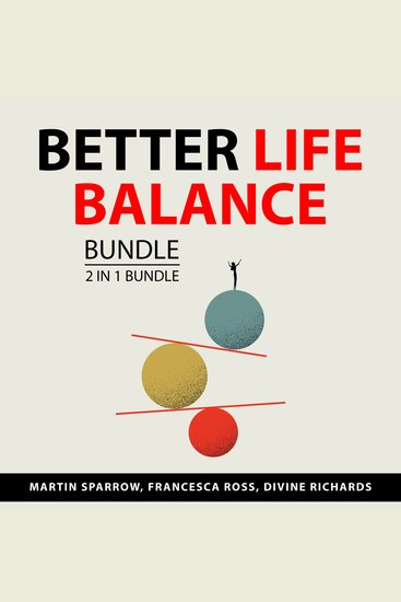 Better Life Balance Bundle 3 in 1 bundle - A Life in Many Worlds Better Balance for Life and Being in Balance - cover
