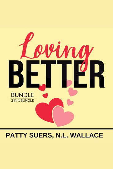 Loving Better Bundle 2 in 1 Bundle - How We Love and Relationship Cure - cover