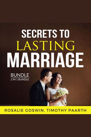 Secrets to Lasting Marriage Bundle 2 in 1 Bundle - Be Happily Married What Makes a Marriage Last - cover