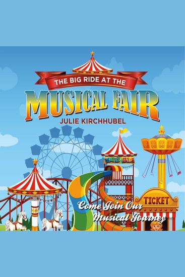 The Big Ride At The Musical Fair - Come Join Our Musical Journey - cover