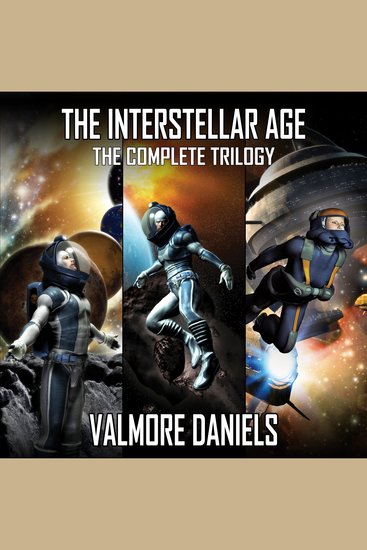 The Interstellar Age - The Complete Trilogy - cover