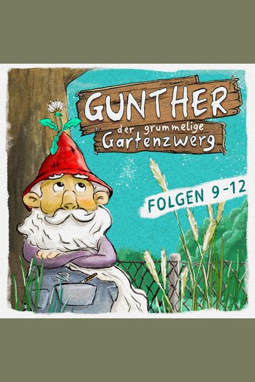 Gunther der grummelige Gartenzwerg Folge 9-12 - cover