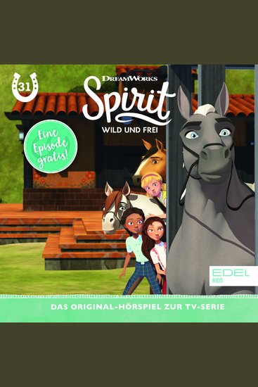 Folge 31: Die Freundschafts-Lektion Der Hammer der Gerechtigkeit Die Rennbahn-Rivalin (Das Original-Hörspiel zur TV-Serie) - cover