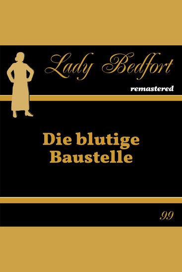 Folge 99: Die blutige Baustelle - cover