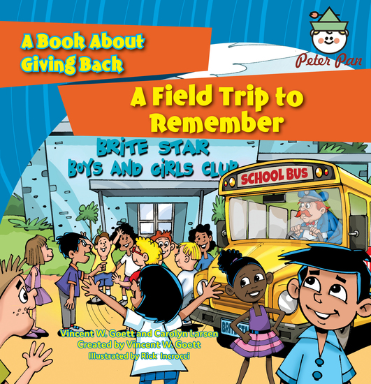 A Field Trip to Remember - A Book About Giving Back - cover