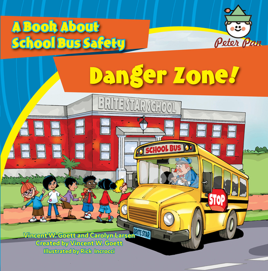 Danger Zone - A Book About School Bus Safety - cover