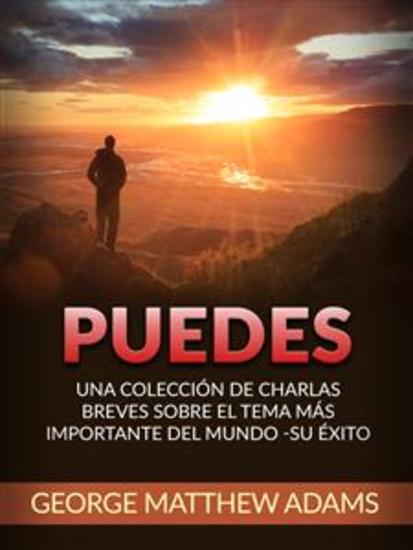 Puedes (Traducido) - Una colección de charlas breves sobre el tema más importante del mundo - Su éxito - cover
