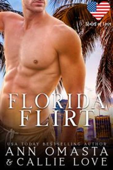 Florida Flirt - A Beach Vacation Spicy Romance featuring a Bad-Boy Billionaire Hero a Bet and a Surprise Baby - cover