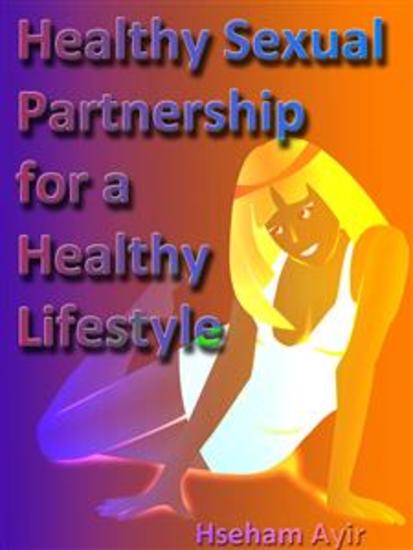 Healthy Sexual Partnership for a Healthy Lifestyle - cover
