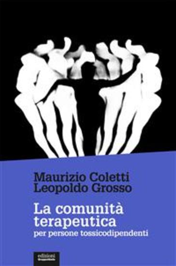La comunità terapeutica per persone tossicodipendenti - cover