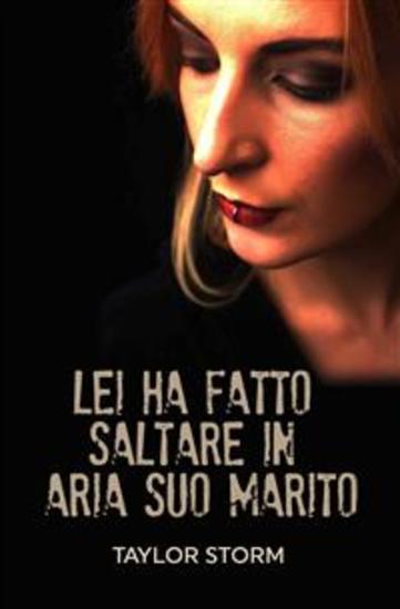Lei Ha Fatto Saltare In Aria Suo Marito - cover