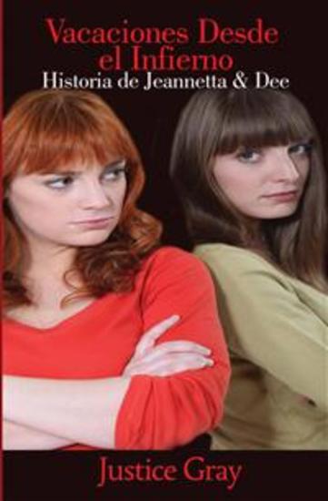 Vacaciones Desde El Infierno - Historia De Jeannetta & Dee - cover