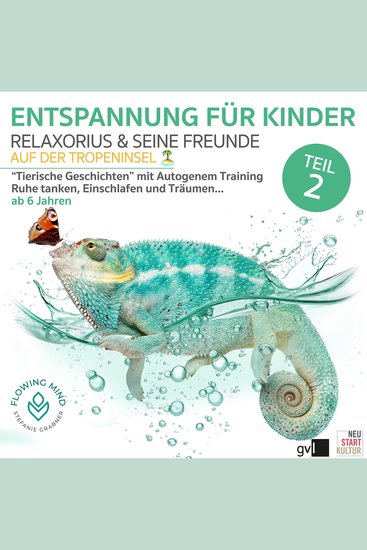 Entspannung für Kinder - Teil 2 - Relaxorius und seine Freunde auf der Tropeninsel - cover