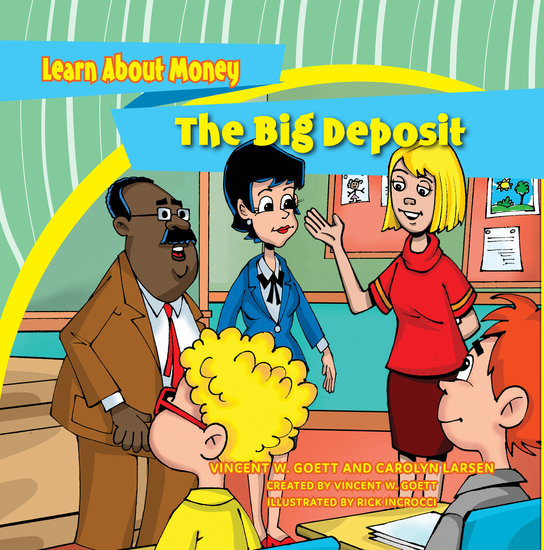 The Big Deposit - The Brite Star Kids Learn About Money - cover