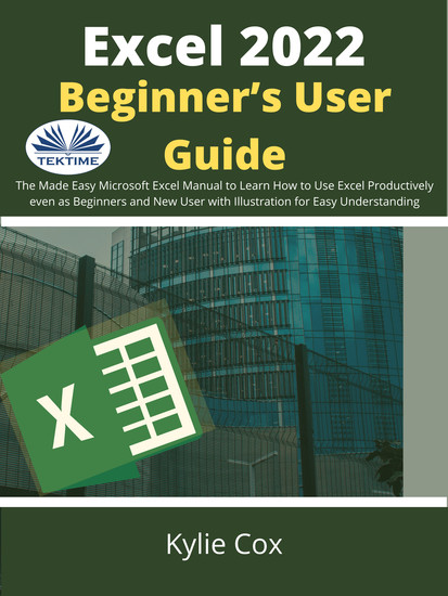 Excel 2022 Beginner’s User Guide - cover