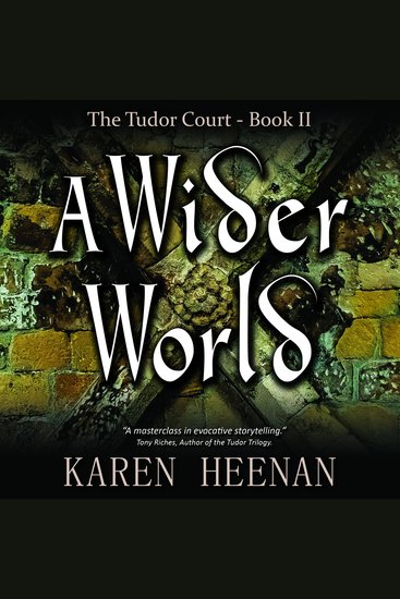 A Wider World - A Novel of the Reformation - cover