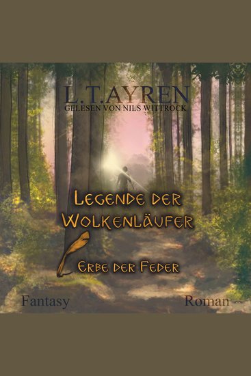 Erbe der Feder - Legende der Wolkenläufer Band 1 (ungekürzt) - cover