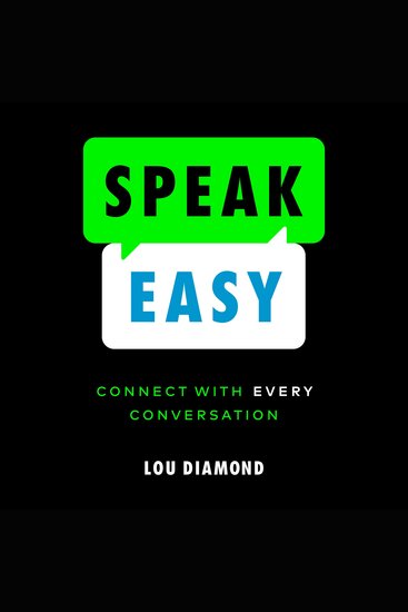 Speak Easy - Connect with Every Conversation - cover
