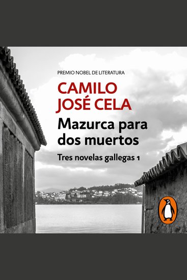 Mazurca para dos muertos (Tres novelas gallegas 1) - cover