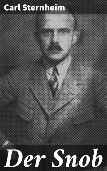 Der Snob - Komödie in drei Aufzügen - cover