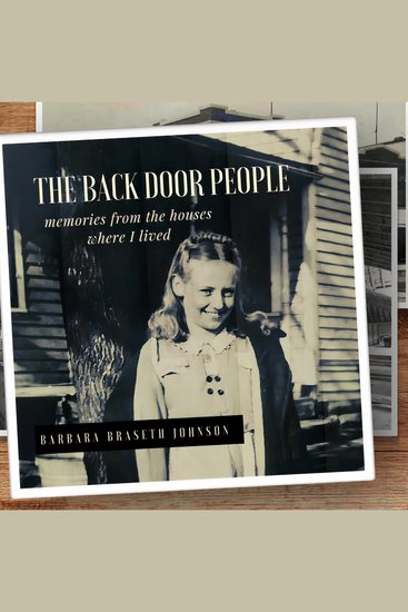 The Back Door People - memories from the houses where I lived - cover