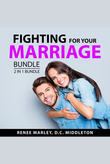 Fighting for Your Marriage Bundle 2 in 1 Bundle - Fixing Your Marriage and Sacred Marriage - cover