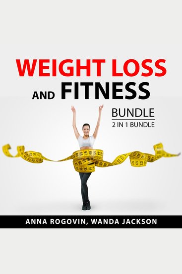 Weight Loss and Fitness Bundle 2 in 1 Bundle - The Weight Escape and Fitness Secrets - cover