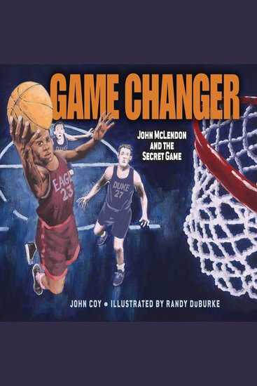 Game Changer - John McLendon and the Secret Game - cover
