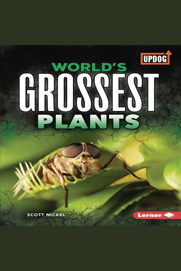 World's Grossest Plants - cover