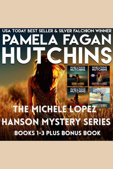 The Michele Lopez Hanson Mystery Series - A Four-Book Romantic Texas Mystery Box Set from the What Doesn't Kill You Super Series - cover