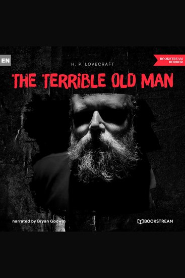 Terrible Old Man The (Unabridged) - cover