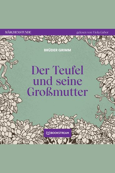 Der Teufel und seine Großmutter - Märchenstunde Folge 86 (Ungekürzt) - cover