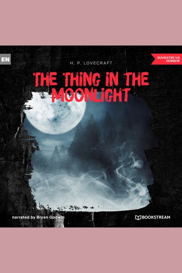 Thing in the Moonlight The (Unabridged) - cover