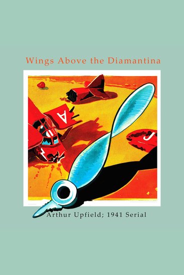 Wings Above the Diamantina - The 1941 Radio Serial - cover