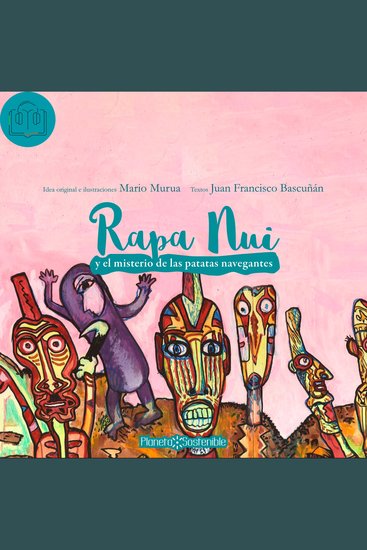 Rapa Nui y el misterio de las patatas navegantes - cover