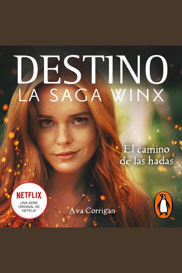 Destino La saga Winx 1 - El camino de las hadas - cover