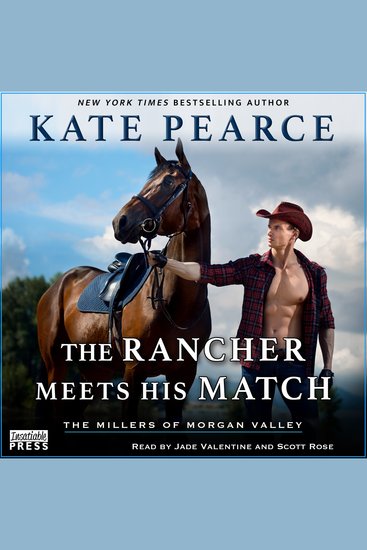 The Rancher Meets His Match - The Millers of Morgan Valley Book Four - cover
