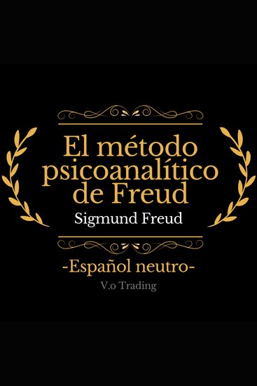El método psicoanalítico de Freud - cover