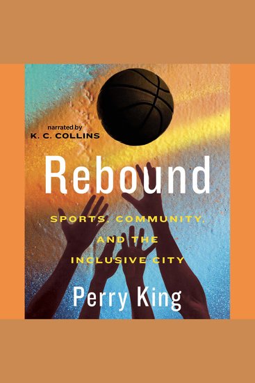 Rebound - Sports Community and the Inclusive City - cover