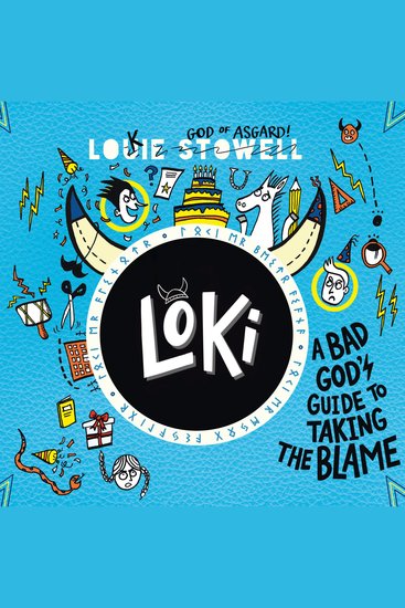 Loki: A Bad God's Guide to Taking the Blame - Loki Book 2 - cover