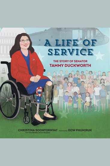A Life of Service - The Story of Senator Tammy Duckworth - cover