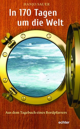 In 170 Tagen um die Welt - Tagebuch eines Bordpfarrers - cover